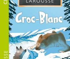 Mes-premiers-classiques-Larousse-Croc-Blanc