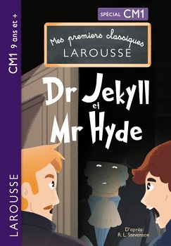Mes-premiers-classiques-Larousse -Dr-Jekyll-Mr-Hyde