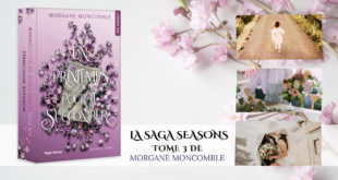 Seasons-tome-3-Un-Printemps-pour-te-succomber-Morgane-Moncomble