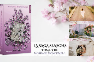 Seasons-tome-3-Un-Printemps-pour-te-succomber-Morgane-Moncomble
