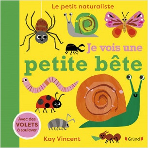 je-vois-une-petite-bete-Petit-naturaliste-Grund je-vois-une-petite-bete-Petit-naturaliste-Grund