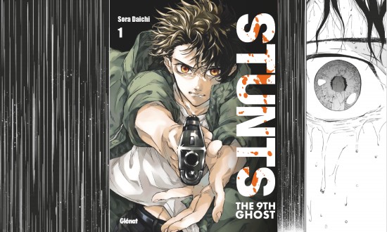 Stunts - The 9th Ghost - Polar noir et fantastique aux Éditions Glénat