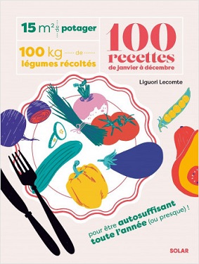 15m2-potager-100kg-légumes-recoles-100-recettes-Solar 15m2-potager-100kg-légumes-recoles-100-recettes-Solar