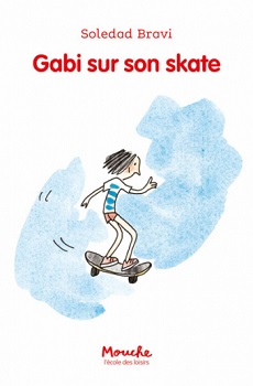 Gabi-sur-son-skate-Ecole-des-loisirs Gabi-sur-son-skate-Ecole-des-loisirs
