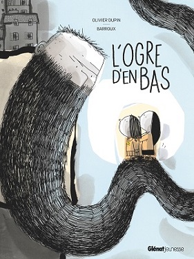 l-ogre-d-en-bas-album-Glenat-jeunesse l-ogre-d-en-bas-album-Glenat-jeunesse
