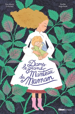 Dans-le-grand-manteau-de-maman-Glénat-jeunesse Dans-le-grand-manteau-de-maman-Glénat-jeunesse