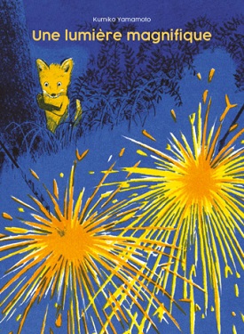 une-lumiere-magnifique-Ecole-des-loisirs une-lumiere-magnifique-Ecole-des-loisirs