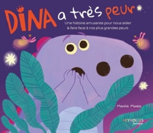 Dina-a-tres-peur-Eyrolles-jeunesse Dina-a-tres-peur-Eyrolles-jeunesse