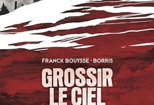 grossir-le-ciel-BD-Delcourt