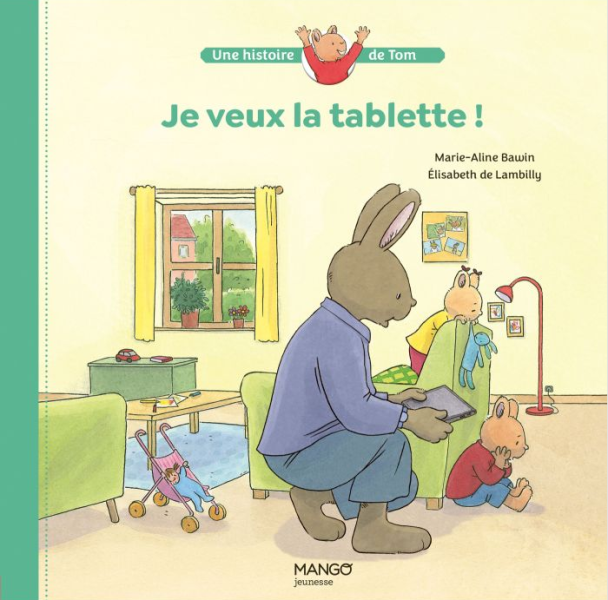 je veux la tablette