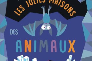 Les jolies maisons des animaux