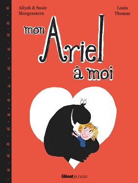 Mon-Ariel-à-moi-Glénat-jeunesse Mon-Ariel-à-moi-Glénat-jeunesse