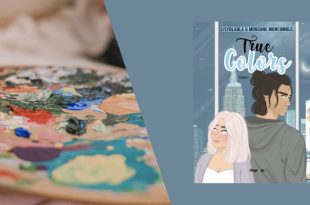 True Colors Tome 2 Morgane Moncomble Lyly Blabla
