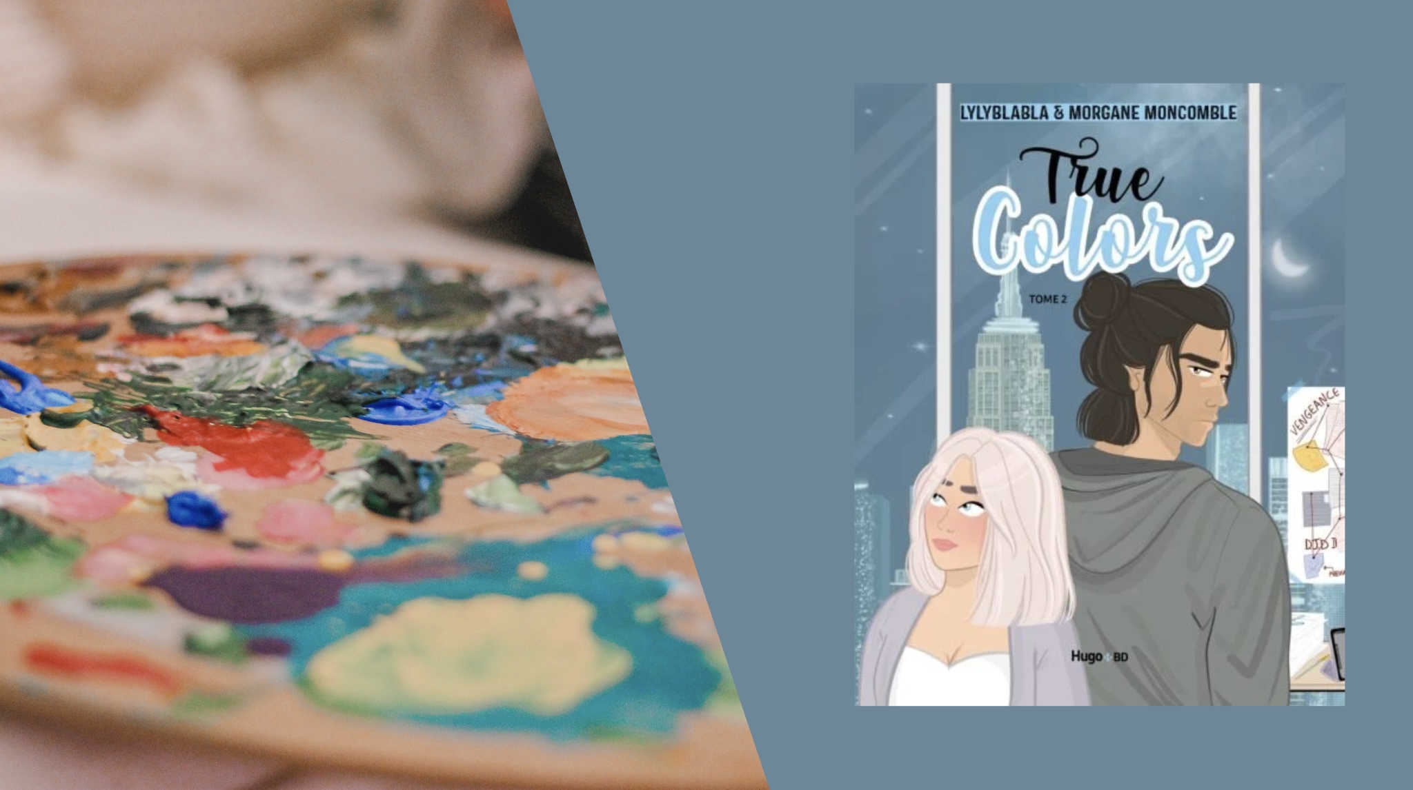 True Colors Tome 2 Morgane Moncomble Lyly Blabla