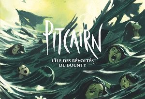 Pitcairn-Révoltés-bounty-T4-Sauver-nos-ames-Glenat