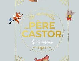 Les-merveilles-du-Père-Castor-Les-animaux-Flammarion