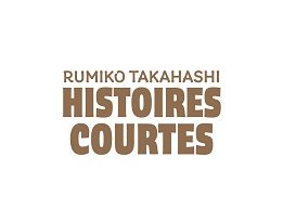 Rumiko-takahashi-Histoires-courtes-coffret-Delcourt-Tonkam