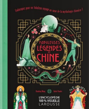 fabuleuses-legendes-de chine-Larousse fabuleuses-legendes-de chine-Larousse