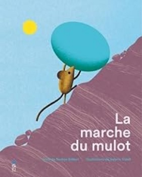 La-marche-du-mulot-Ed-Saltimbanque La-marche-du-mulot-Ed-Saltimbanque