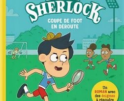 Ptit-Sherlock-coupe-de-foot-en-deroute-Larousse-jeunesse