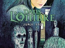 Dans-l-ombre-Junji-Ito-Mangetsu