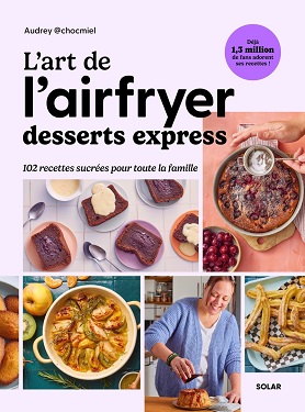 l-art-de-l-airfryer-desserts-express-Solar l-art-de-l-airfryer-desserts-express-Solar