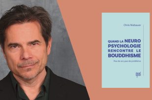 Quand la neuropsychologie rencontre le bouddhisme Chris Niebauer