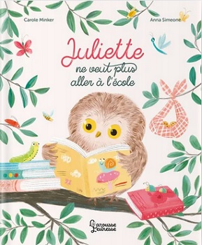 Juliette-ne-veut-plus-aller-école-Larousse-jeunesse Juliette-ne-veut-plus-aller-école-Larousse-jeunesse