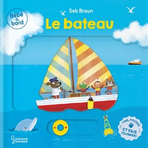 bébé-a-bord-Le-bateau-Larousse-jeunesse bébé-a-bord-Le-bateau-Larousse-jeunesse
