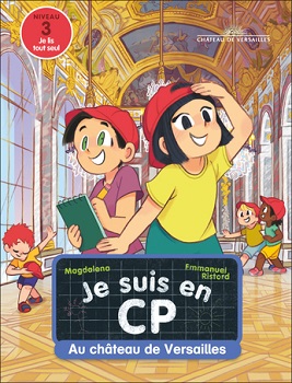 je-suis-en-CP-Au-chateau-de-Versailles-Flammarion-jeunesse je-suis-en-CP-Au-chateau-de-Versailles-Flammarion-jeunesse