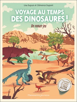 voyage-au-temps-des-dinosaures-Flammarion-jeunesse voyage-au-temps-des-dinosaures-Flammarion-jeunesse