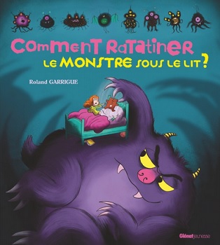 Comment-ratatiner-le-monstre-sous-le-lit-Glénat-jeunesse Comment-ratatiner-le-monstre-sous-le-lit-Glénat-jeunesse