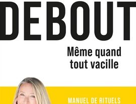 tenir-debout-meme-quand-tout-vacille-Leduc