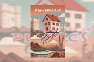 Couverture du roman Ma maison chez les ploucs de Fabian Regairaz