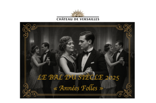 Bal du Siècle 2025 au Château de Versailles, soirée Années Folles avec danse et musique dans la Galerie des Batailles