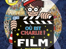 Ou-est-Charlie-Le-film-magnifique-Grund