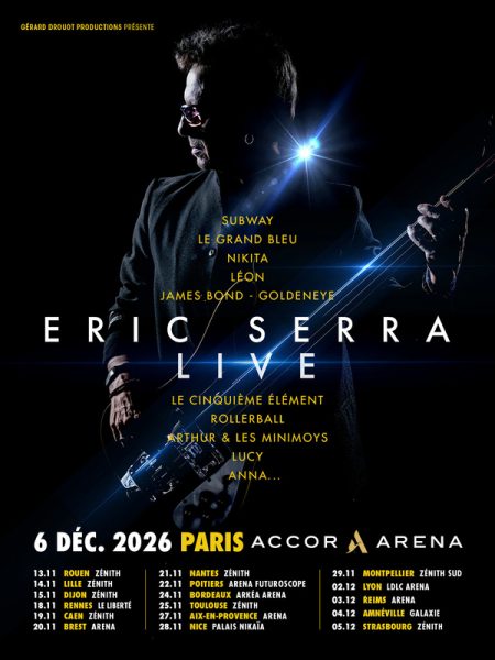 Eric Serra Live sur scène lors de sa tournée française 2026 à l’Accor Arena de Paris