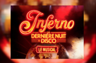 Inferno La Dernière Nuit du Disco comédie musicale disco Paris scène spectacle