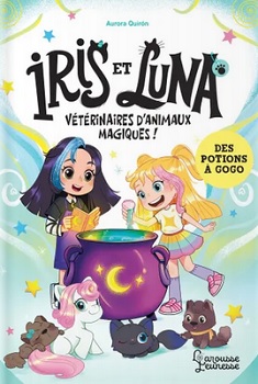 Iris-Luna-T2-Potions-à-gogo-Larousse-jeunesse Iris-Luna-T2-Potions-à-gogo-Larousse-jeunesse