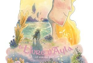 Le-livre-d-Ayla-T3-La-volonté-Ah-uilel-Delcourt