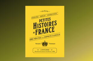 Petites Histoires de France de Renaud Thomazo publié chez Larousse