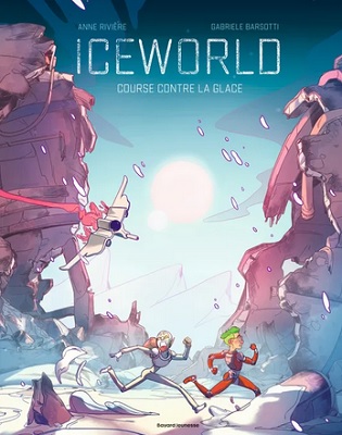 Iceworld-bande-d-ados-Bayard-jeunesse Iceworld-bande-d-ados-Bayard-jeunesse