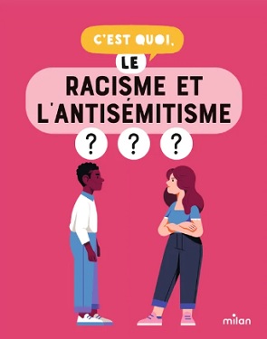 c-est-quoi-le-racisme-et-l-antisemitisme-Milan c-est-quoi-le-racisme-et-l-antisemitisme-Milan