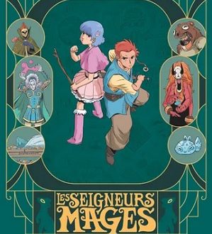 Les seigneurs mages – Tome 1 – Ed. Vents d’ouest