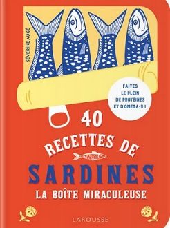 40 recettes de sardines – Ed. Larousse