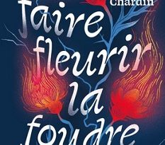 Faire-fleurir-la-foudre-roman-Sarbacane