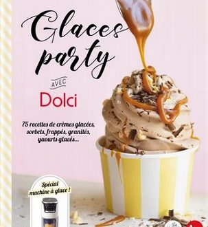 Glaces party avec Dolci – Ed. Larousse