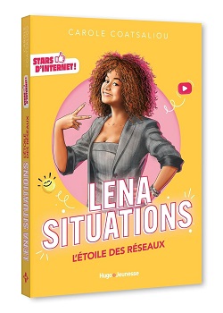 Lena-situations-Etoile-des-reseaux-Hugo-jeunesse Lena-situations-Etoile-des-reseaux-Hugo-jeunesse