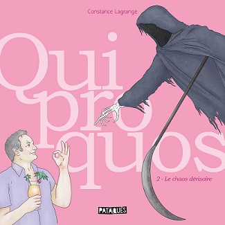 Quiproquos – Le chaos dérisoire – Ed. Delcourt
