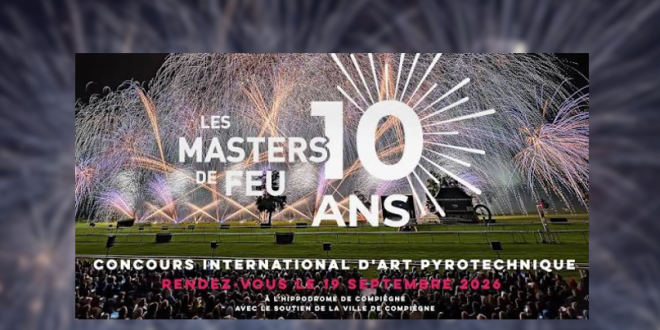Masters de Feu 2026 : une 10e édition anniversaire EXPLOSIVE !
